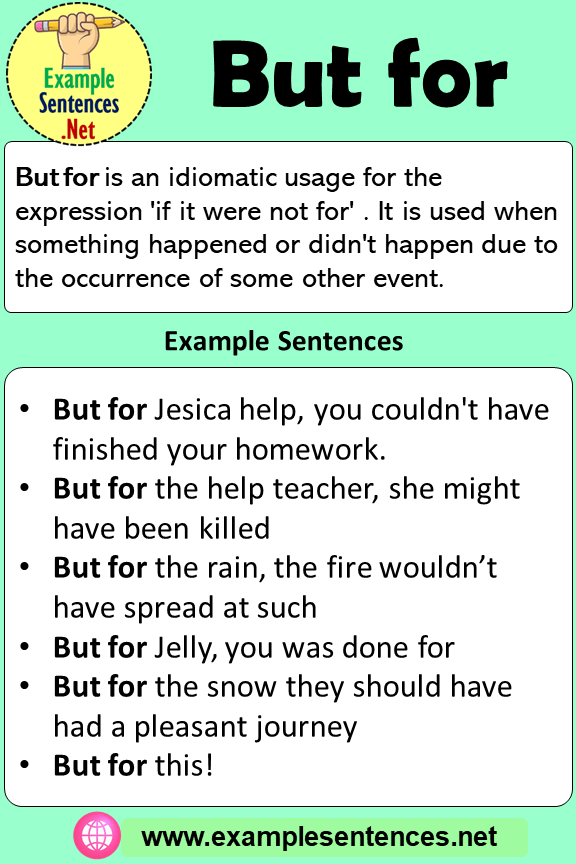 But For In A Sentence Definiton And Example Sentences Example Sentences