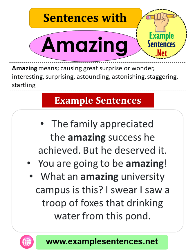 Sentences with Amazing, Definition and Example Sentences