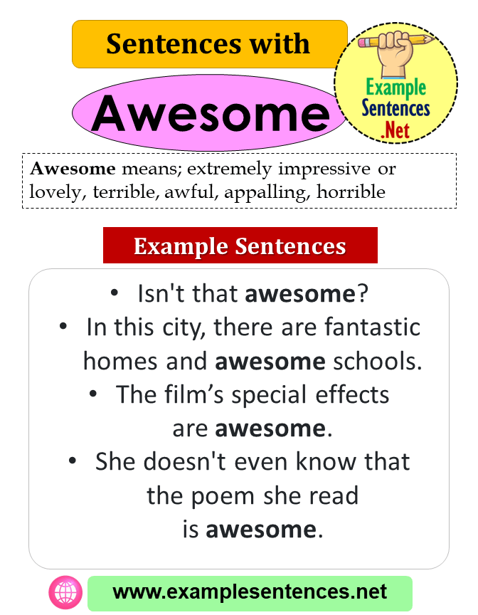 Sentences with Awesome, Definition and Example Sentences