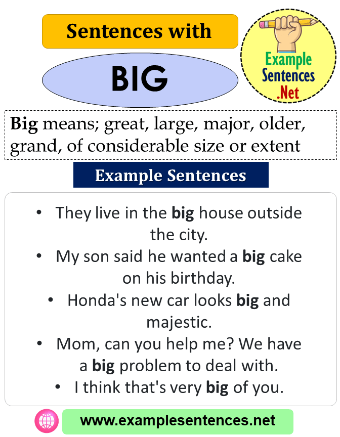 Sentences with Big, Definition and Example Sentences