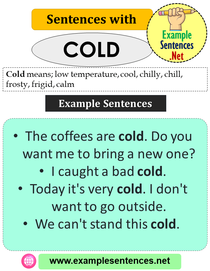 Sentences with Cold, Definition and Example Sentences
