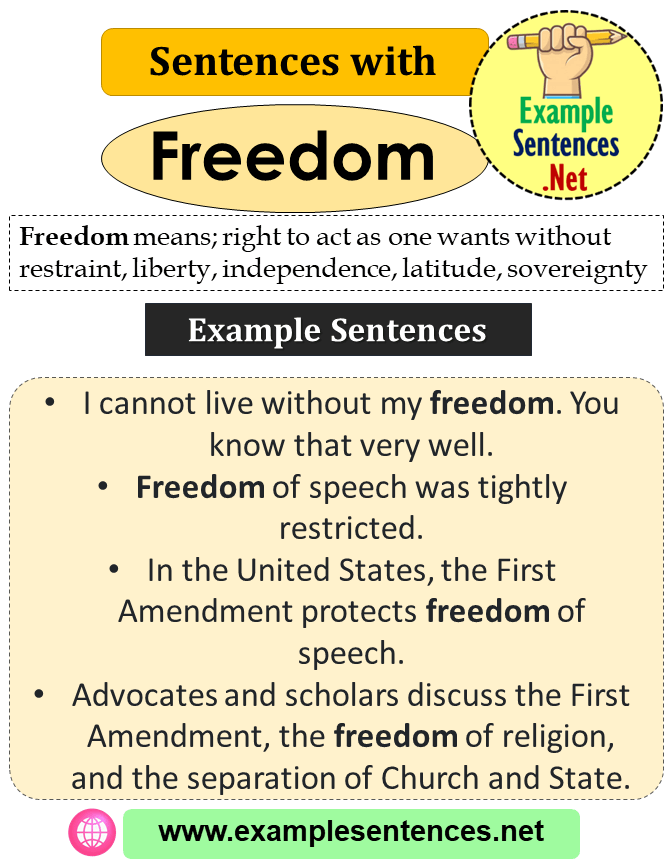 Sentences with Freedom, Definition and Example Sentences
