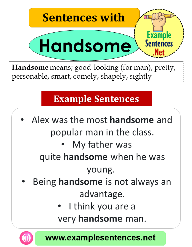 Sentences with Handsome, Definition and Example Sentences