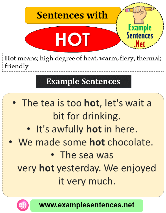 Sentences with Hot, Definition and Example Sentences