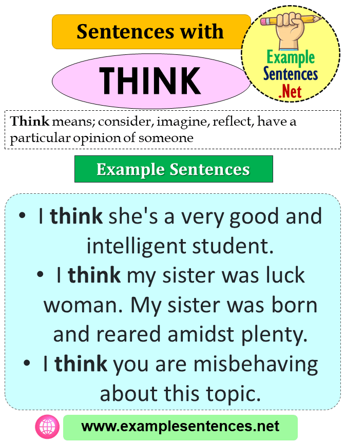 Sentences with Think, Definition and Example Sentences