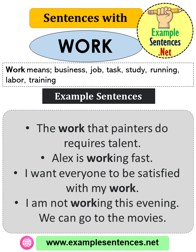 Sentences with Work, Definition and Example Sentences